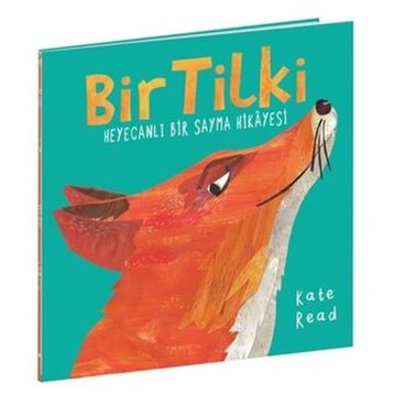 Bir Tilki Heyecanlı Bir Sayma Hikayesi - Kate Read