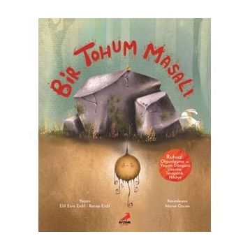 Bir Tohum Masalı - Elif Esra Erdil