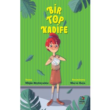 Bir Top Kadife Müjde Büyükyaldız