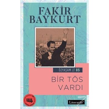 Bir Tös Vardı - Fakir Baykurt