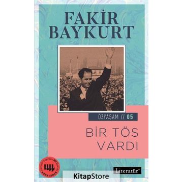 Bir Tös Vardı - Fakir Baykurt