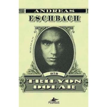 Bir Trilyon Dolar - Andreas Eschbach