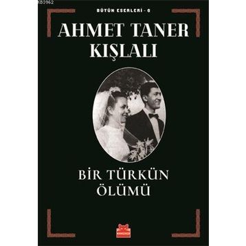 Bir Türkün Ölümü - Ahmet Taner Kışlalı