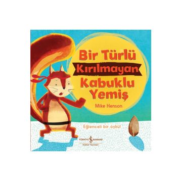 Bir Türlü Kırılmayan Kabuklu Yemiş - Mike Henson
