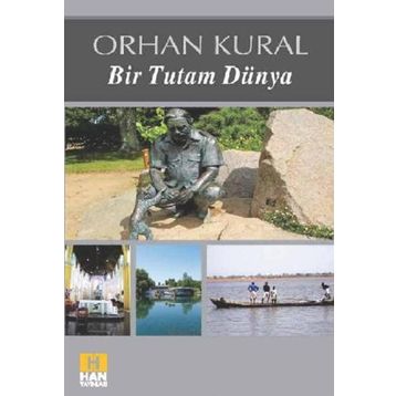 BIR TUTAM DÜNYA - ORHAN KURAL