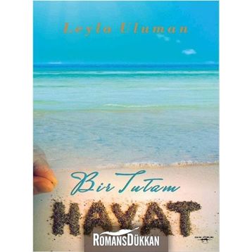Bir Tutam Hayat - Leyla Uluman