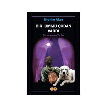 Bir Ümmü Çoban Vardı - İbrahim Aksu