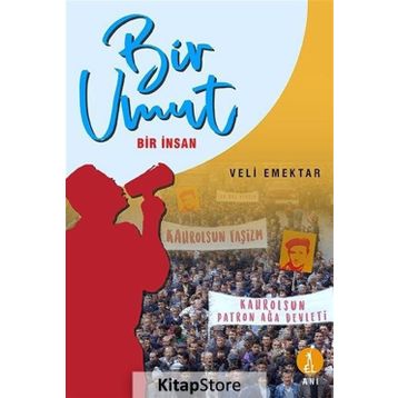 Bir Umut Bir İnsan - Veli Emektar