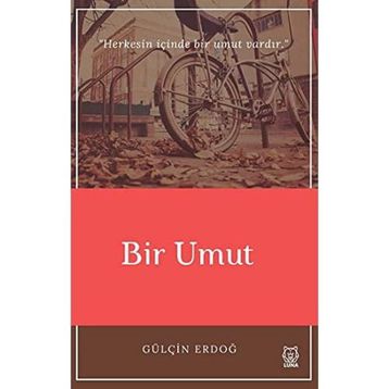 Bir Umut - Gülçin Erdoğ