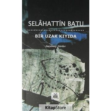 Bir Uzak Kıyıda - Selahattin Batu