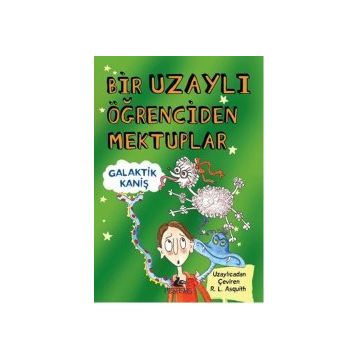 Bir Uzaylı Öğrenciden Mektuplar - 3 - Ros Asquith