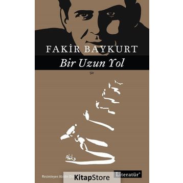Bir Uzun Yol - Fakir Baykurt