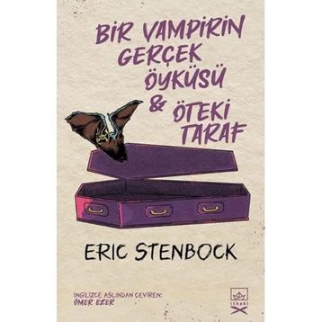 Bir Vampirin Gerçek Öyküsü & Öteki Taraf-Eric Stenbock
