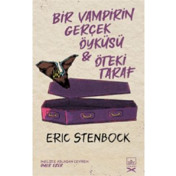 Bir Vampirin Gerçek Öyküsü & Öteki Taraf-Eric Stenbock