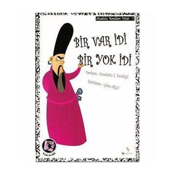 BIR VAR İDİ BIR YOK İDİ - CEMALETTIN E. KAVAKLIGİL