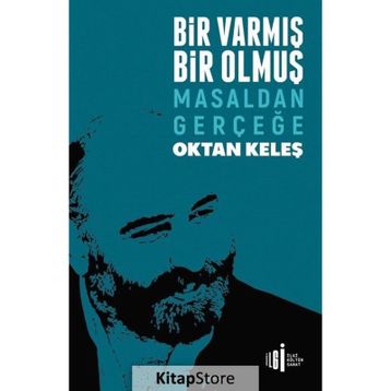 Bir Varmış Bir Olmuş - Oktan Keleş