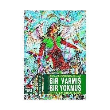 BIR VARMIŞ BIR YOKMUŞ - İBRAHİM İBRAHİMOV
