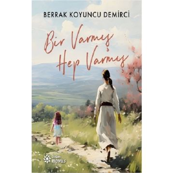 Bir Varmış Hep Varmış Doğan Novus