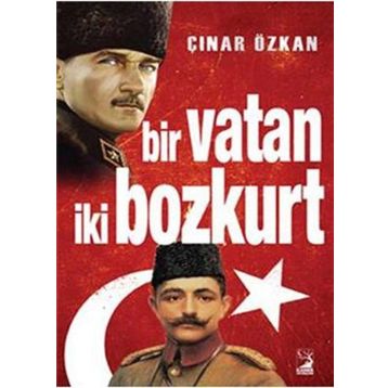 Bir Vatan İki Bozkurt - Çınar Özkan