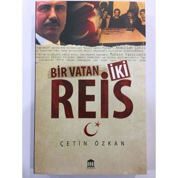 BIR VATAN İKI REIS - ÇINAR ÖZKAN