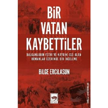 Bir Vatan Kaybettiler - Bilge Ercilasun