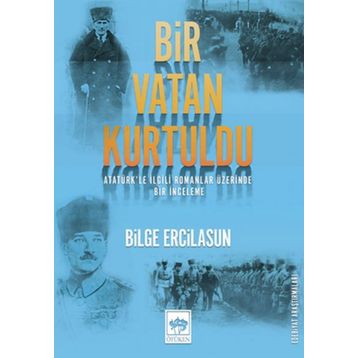 Bir Vatan Kurtuldu - Bilge Ercilasun