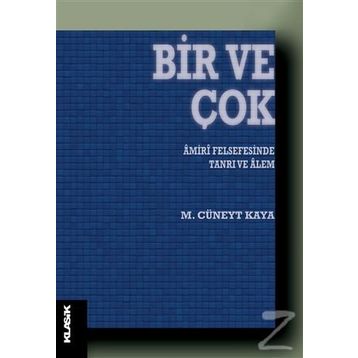 Bir ve Çok - M. Cüneyt Kaya