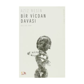Bir Vicdan Davası - Aziz Nesin