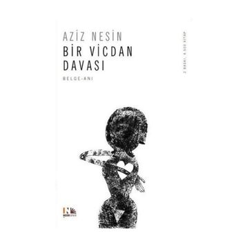 Bir Vicdan Davası - Aziz Nesin