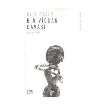 Bir Vicdan Davası - Aziz Nesin