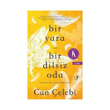 Bir Yara Dilsiz Oda - Can Çelebi