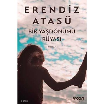 BIR YAŞDÖNÜMÜ RÜYASI - ERENDIZ ATASÜ