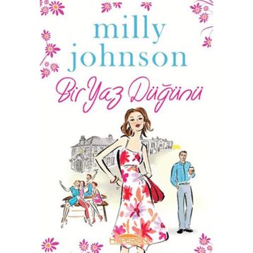 BIR YAZ DÜĞÜNÜ - MILLY JOHNSON