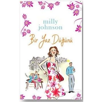 BIR YAZ DÜĞÜNÜ - MILLY JOHNSON