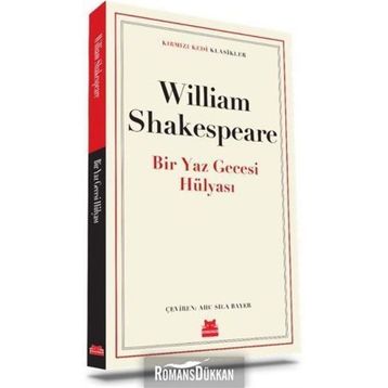 Bir Yaz Gecesi Hülyası - William Shakespeare