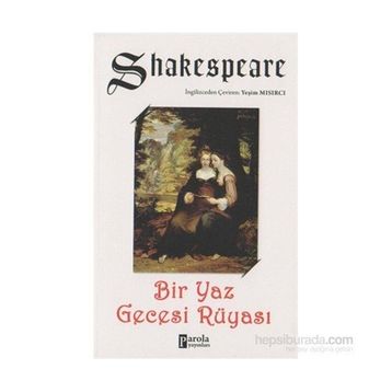BIR YAZ GECESI RÜYASI - WILLIAM SHAKESPEARE (ISBN:9786051004099)