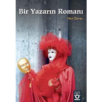 BIR YAZARIN ROMANI - MERT ÖZMEN