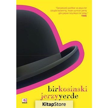 BIR YERDE - JERZY KOSINSKI