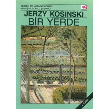 BIR YERDE - JERZY KOSINSKI