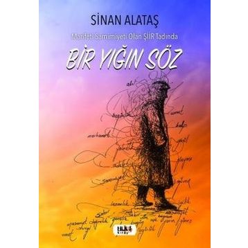 Bir Yığın Söz - Sinan Alataş
