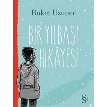 Bir Yılbaşı Hikayesi - Buket Uzuner