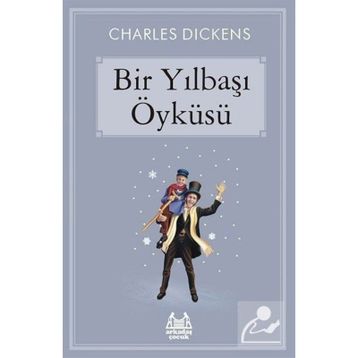 Bir Yılbaşı Öyküsü - Charles Dickens