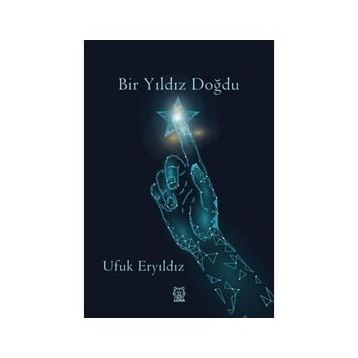Bir Yıldız Doğdu - Ufuk Eryıldız