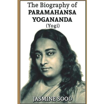 BIR YOGI'NIN OTOBIYOGRAFISI - PARAMAHANSA YOGANANDA