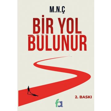 Bir Yol Bulunur - M.N.Ç