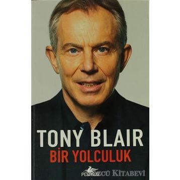 BIR YOLCULUK - TONY BLAIR
