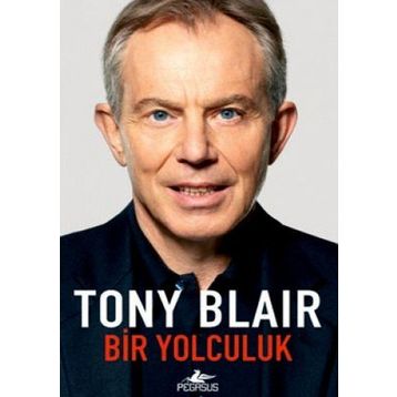 BIR YOLCULUK - TONY BLAIR