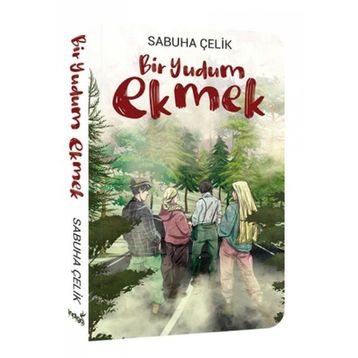 Bir Yudum Ekmek - Sabuha Çelik