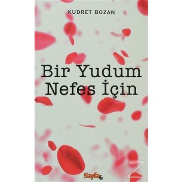 Bir Yudum Nefes İçin - Kudret Bozan