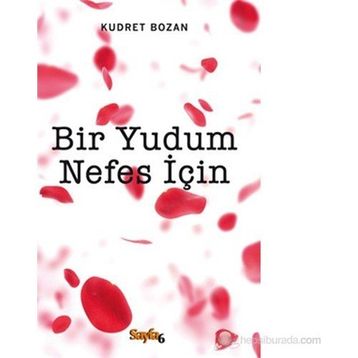Bir Yudum Nefes İçin - Kudret Bozan